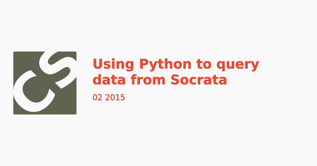 Using Python to query data from Socrata @ chrisstrelioff.ws